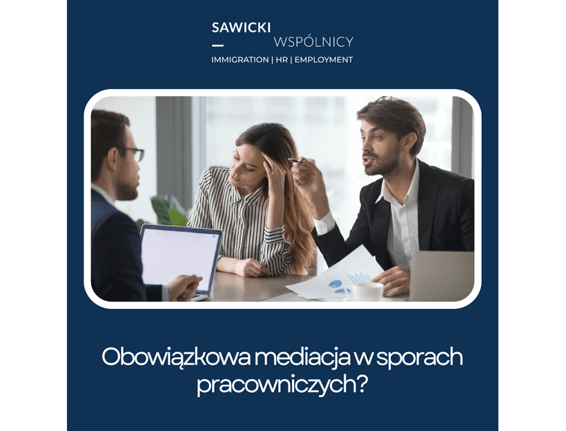 Mediacja obowiązkowa w sporach pracowniczych? - Kancelaria adwokacka